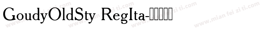 GoudyOldSty RegIta字体转换